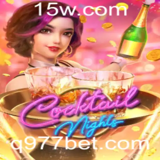 CocktailNights: Mergulhe na Diversão Noturna com 977bet